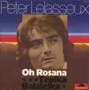 7inch Vinyl Single - Peter Lelasseux - Oh Rosana