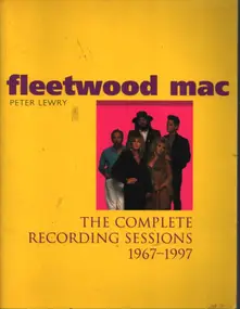 Fleetwood Mac - Fleetwood Mac: The Complete Recording Sessions, 1967-1997