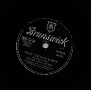 Peter Lind Hayes - That Certain Party / Life Gets Tee Jus, Don't It