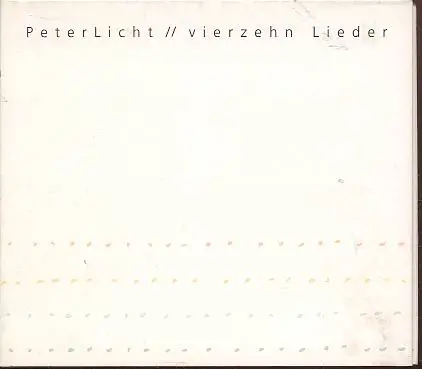 Peter Licht - Vierzehn Lieder