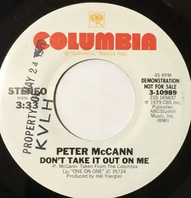 Peter McCann - Don't Take It Out On Me
