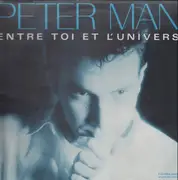 12inch Vinyl Single - Peter Man - Entre Toi Et L'Univers