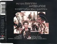 Peter Maffay & Freunde - Something Will Happen