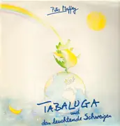 LP - Peter Maffay - Tabaluga Und Das Leuchtende Schweigen - Sonderauflage Sonocord