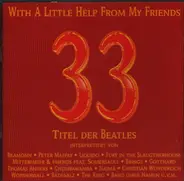 Peter Maffay, Gotthard, Reamonn a.o. - With A Little Help From My Friends - 33 Titel Der Beatles