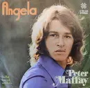7inch Vinyl Single - Peter Maffay - Angela / Der Wind Kann Sich Noch Dreh'n - Promo