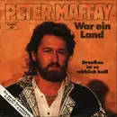 7inch Vinyl Single - Peter Maffay - War Ein Land