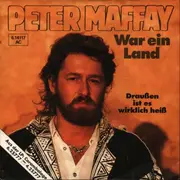 7inch Vinyl Single - Peter Maffay - War Ein Land