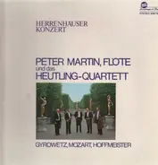 Peter Martin / Heutling-Quartett - Gyrowetz / Mozart / Hoffmeister