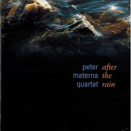 Peter Materna Quartet - After The Rain