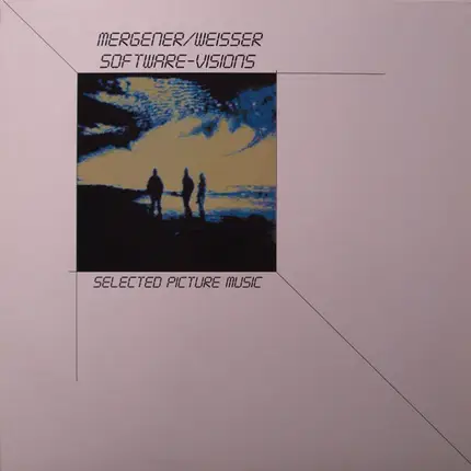 Peter Mergener & Michael Weisser - Software-Visions (Selected Picture Music)