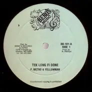 Peter Metro & Yellowman - Tek Long Fi Done