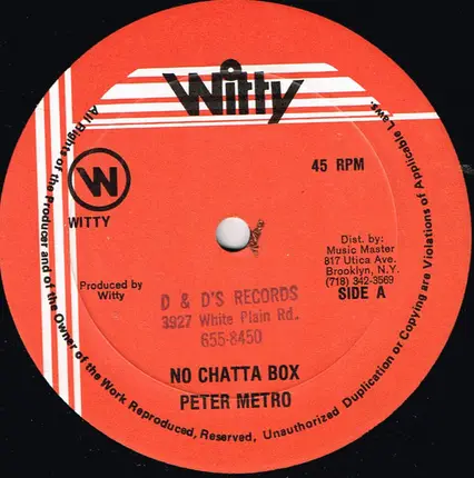 Peter Metro - No Chatta Box