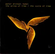 Peter Michael Hamel - The Arrow Of Time / The Cycle Of Time