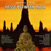 CD - Peter Michael Hamel, Die Gruppe Between - Hesse Between Music