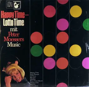 Peter Moesser's Music - Happy Time - Lotto Time