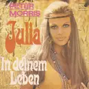 7inch Vinyl Single - Peter Morris - Julia