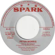7inch Vinyl Single - Peter Morris - Ich Frag' Den Mond / Gib Mir Die Antwort