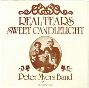 7inch Vinyl Single - Peter Myers Band - Sweet Candlelight / Real Tears