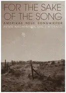 Peter Nachtnebel - For the Sake of the Song: Amerikas neue Songwriter