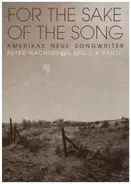 Peter Nachtnebel - For the Sake of the Song: Amerikas neue Songwriter