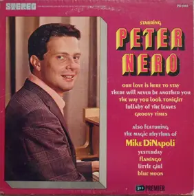 Peter Nero - Starring Peter Nero / Also Featuring The Magic Rhythms Of Mike Di Napoli