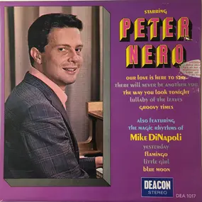 Peter Nero - Starring Peter Nero, Also Featuring The Magic Rhythms Of Mike DiNapoli