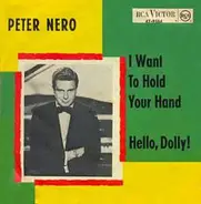 Peter Nero - I Want To Hold Your Hand / Hello, Dolly!