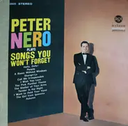Peter Nero - Peter Nero Plays Songs You Won't Forget