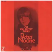 Peter Noone - Oh You Pretty Things