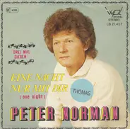 Peter Norman - Eine Nacht Nur Mit Dir