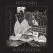 LP - Peter Oren - Anthropocene