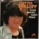 7inch Vinyl Single - Peter Orloff - Cora Komm Nach Haus