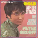7inch Vinyl Single - Peter Orloff - Gold Auf Der Strasse