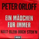 7inch Vinyl Single - Peter Orloff - Ein Mädchen Fur Immer - No cover