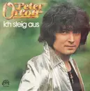 7inch Vinyl Single - Peter Orloff - Ich Steig Aus