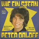7inch Vinyl Single - Peter Orloff - Wie Ein Stern