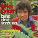7inch Vinyl Single - Peter Orloff - Zünd Eine Kerze An