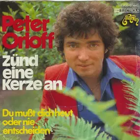 Peter Orloff - Zünd Eine Kerze An