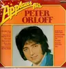LP - Peter Orloff - Applaus Für Peter Orloff - Still Sealed