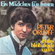 7inch Vinyl Single - Peter Orloff - Ein Mädchen Für Immer