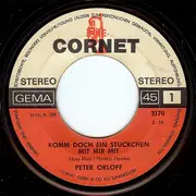 7inch Vinyl Single - Peter Orloff - Komm Doch Ein Stückchen Mit Mir Mit
