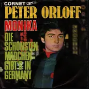 Peter Orloff - Monika / Die Schönsten Mädchen Gibt's In Germany