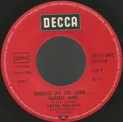 7inch Vinyl Single - Peter Orloff - Suchst Du Die Liebe ... Sunny Girl