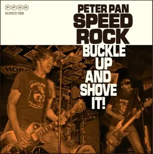 Peter Pan Speedrock - Buckle UP &..