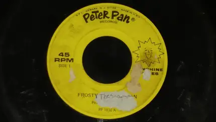 Peter Pan Players - Frosty The Snowman / Who's That Up On The Roof / Icicles, Holly, Red Berries And Snow