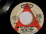 Peter Pan - We All Love Tiny Tim