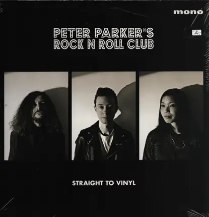 Peter Parker's Rock 'n' Roll Club - Straight To Vinyl
