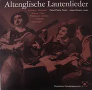 Peter Pears , Julian Bream - Altenglische Lautenlieder