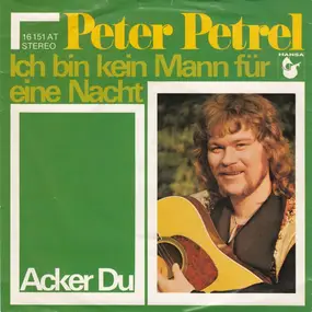 peter petrel - Ich Bin Kein Mann Für Eine Nacht